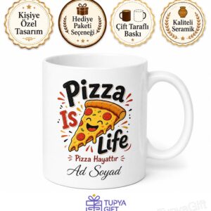 Pizza Is Life Baskılı Pizza Hayattır İngilizce Kupa Bardak Hediye