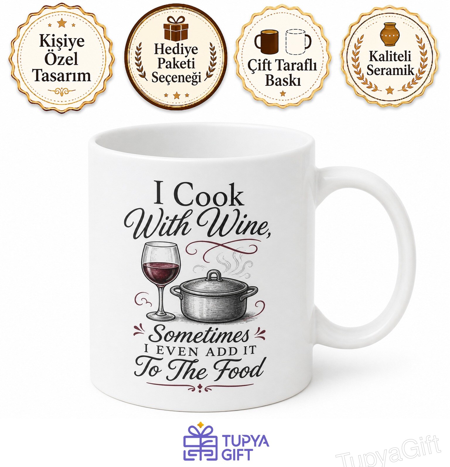 I Cook With Wine Yazılı Şarap Temalı İngilizce Komik Kahve Kupası Hediye Bardak