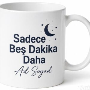 Sadece Beş Dakika Daha İngilizce Kahve Kupası Hediye