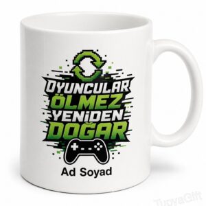 Oyuncular Ölmez Yeniden Doğar Baskılı Oyuncu Kupa Bardak Gamer Hediye