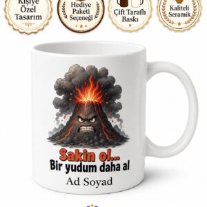 Agresif Sinirli Ateş Püsküren Yanardağ Sakinleştirici Kupa Bardak Hediye