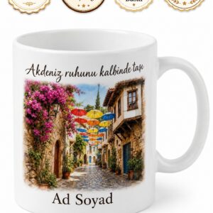 Antalya Kaleiçi Şemsiyeli Sokaklar Taş Evler Akdeniz Ruhu Kupa Bardak Hediye