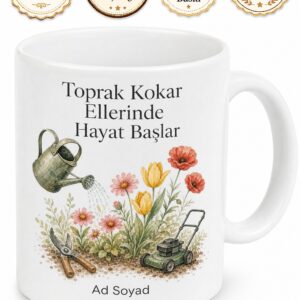 Bahçıvana Hediye Bahçe Bakımı Çiçek Sulama Toprak Kokusu Baskılı Porselen Kupa Bardak