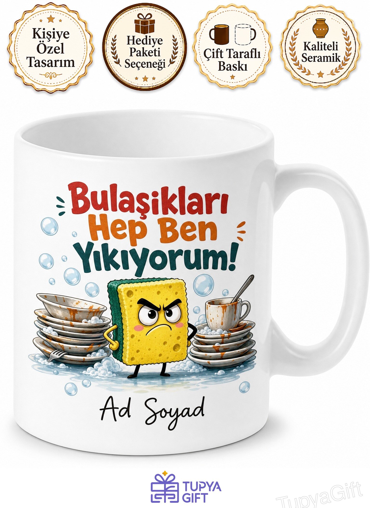 Bulaşıkları Hep Ben Yıkıyorum Esprili Mutfak Kupası Komik Hediye Bardak