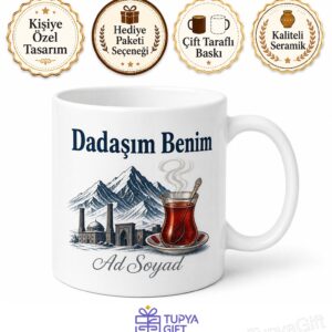Dadaşım Benim Yazılı Erzurum Mertliği Ve Kardeşlik Esprili Kupa Bardak Hediye