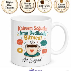 Dedikodu Dinlerken Kahvesi Soğuyanlara Gıybet Uzmanı Seramik Kupa Hediye Bardak