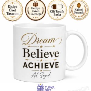 Dream Believe Achieve Yazılı Hayal Et İnan Başar İngilizce Motivasyon Kupa Bardak Hediye