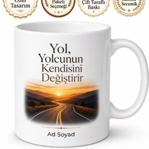 Dünya Otoyol Günü Hediye Uzun Yolları Kateden Seyyahlara Özel Tasarım Baskılı Kupa Bardak