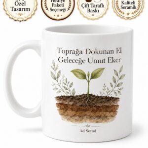 Dünya Toprak Günü Bereketi Koruyanlara Özel Tasarım Porselen Kupa Bardak Hediye