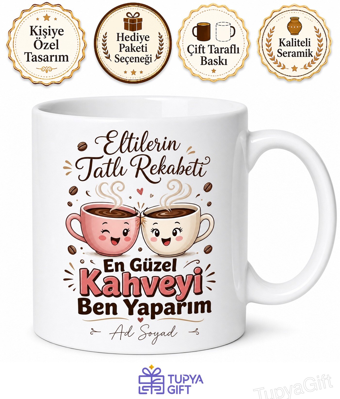 Eltilerin Tatlı Rekabeti En Güzel Kahveyi Ben Yaparım Baskılı Porselen Kupa Hediye Bardak