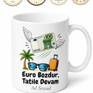 Euro Bozdurup Tatil Yapan Gurbetçi Akraba Esprili Kupa Bardak Hediye