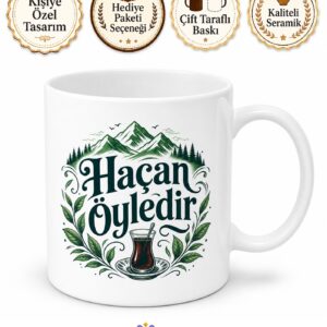 Haçan Öyledir Yazılı Trabzon Rize Şiveli Memleket Kupası Hediye Bardak