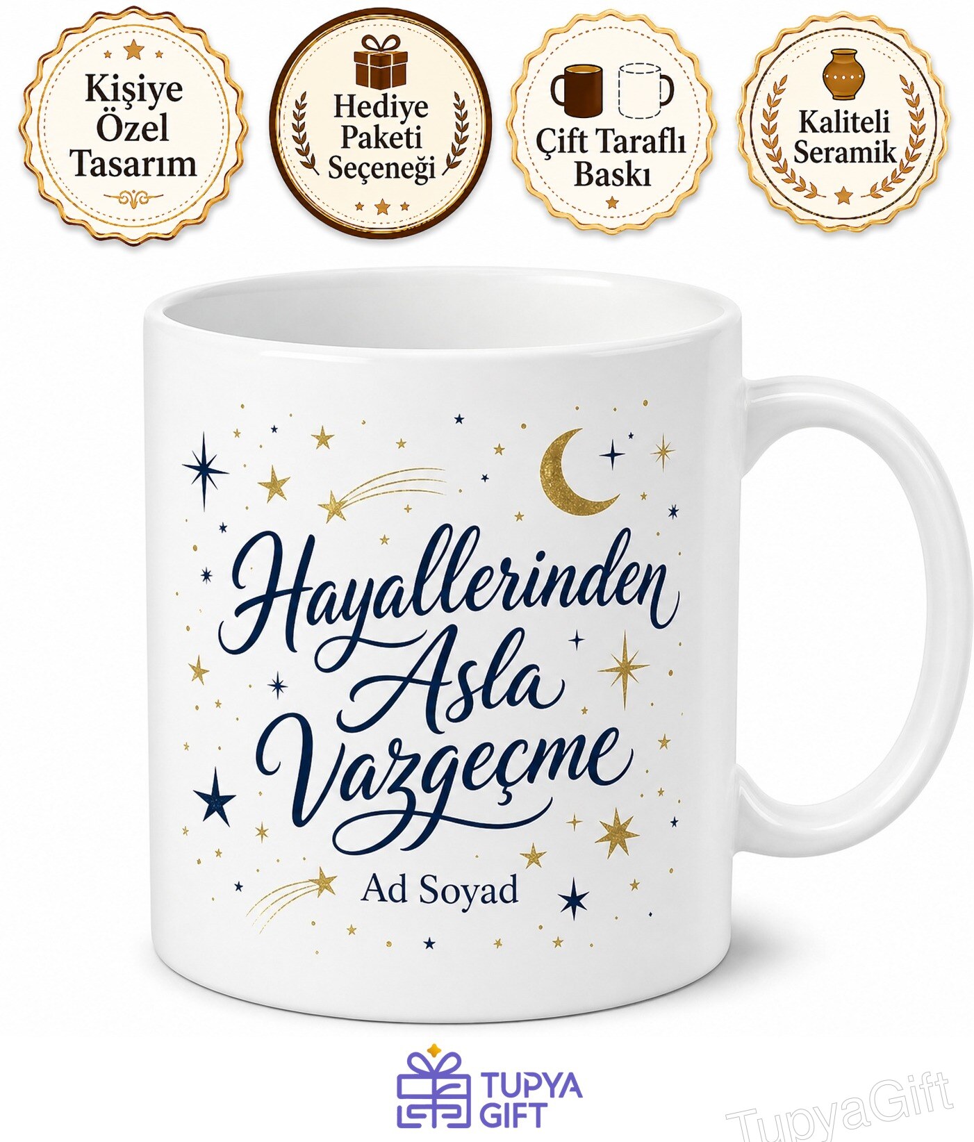Hayallerinden Asla Vazgeçme Yıldız Desenli İlham Verici Kupa Bardak Hediye