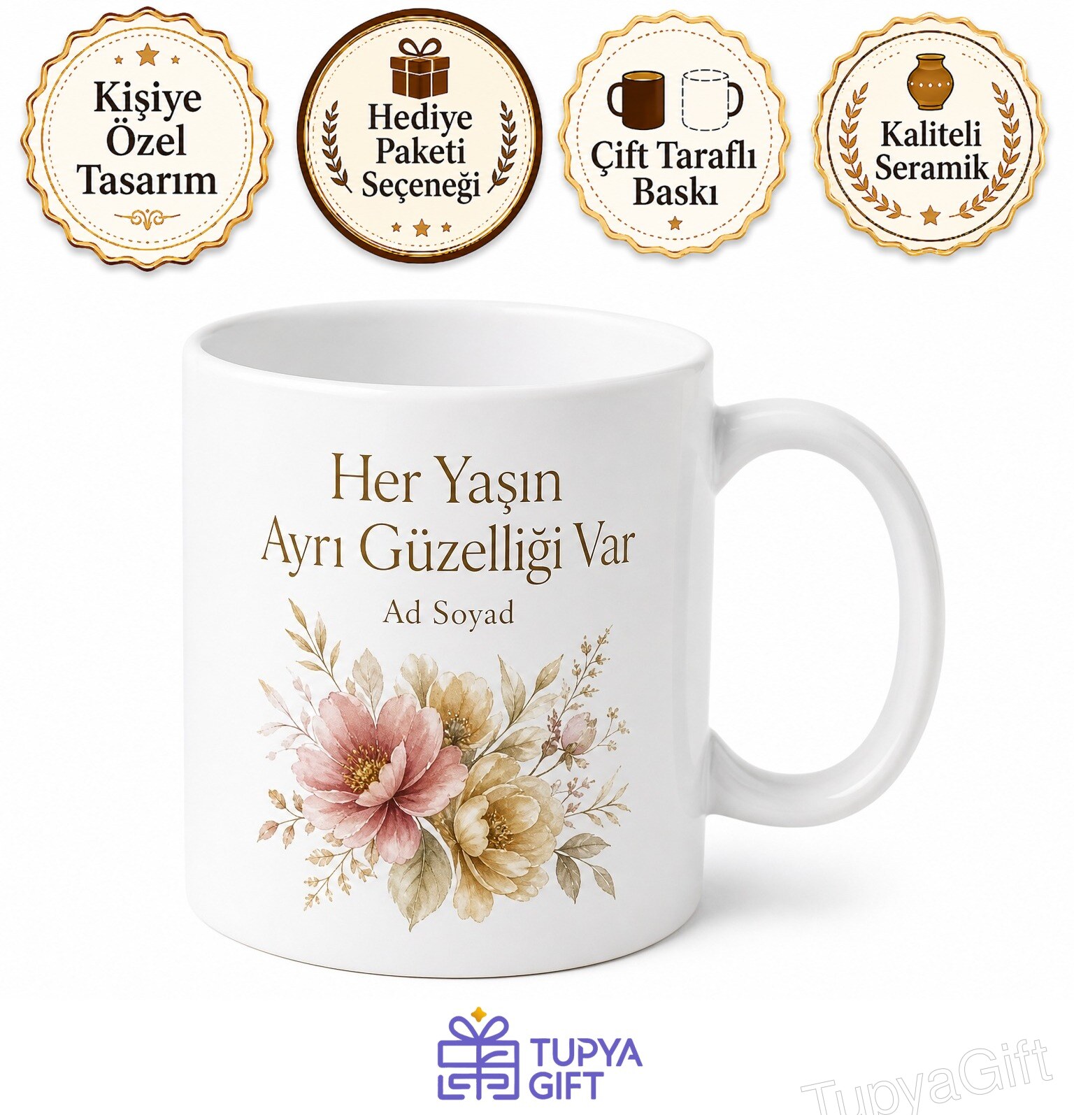 Her Yaşın Ayrı Güzelliği Var Olgunluk Şıklık Kupası Hediye Bardak
