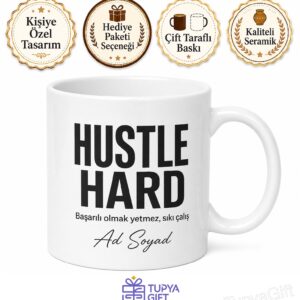 Hustle Hard Yazılı Sıkı Çalış Motivasyon İngilizce Kupa Bardak Hediye