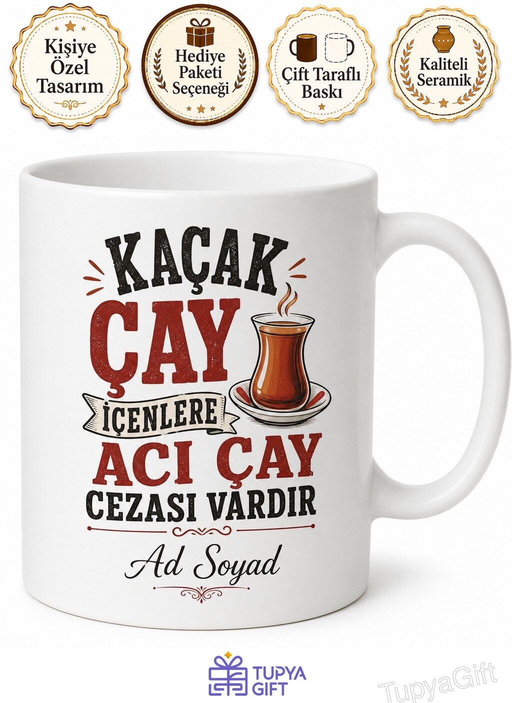 Kaçak Çay İçenlere Demli Çay Acı Çay Kupa Bardak Komik Hediye