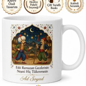 Kavuklu Pişekar Ortaoyunu Ramazan Geceleri Şenliği Kupası Hediye Bardak