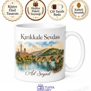 Kırıkkale Kızılırmak Silah Fabrikası Çeşnigir Köprüsü Karaahmetli Tabiat Parkı Baskılı Kupa Hediye