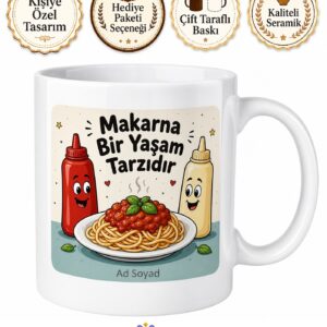 Makarna Yiyenlere Salçalı Makarna Öğrenci Yemeği Ketchup Mayonez Kupa Hediye Bardak