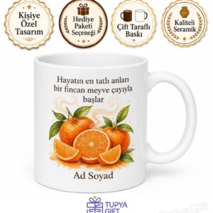 Mandalina Çayı İçenlere Meyve Çayı Kupa Bardak Hediye Porselen Baskılı Kupa