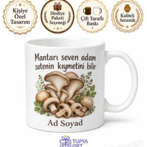 Mantar Kullananlara Kültür Mantarı İstiridye Mantarı Mantar Sote Kupa Hediye Bardak