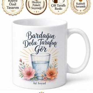 Optimist İnsanlara Bardağın Dolu Tarafı Polyanna Mutluluğu Kupa Bardak Hediye