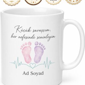 Prematüre Bebek Küvöz Bekleyişi Küçük Savaşçı Kupa Bardak Hediye