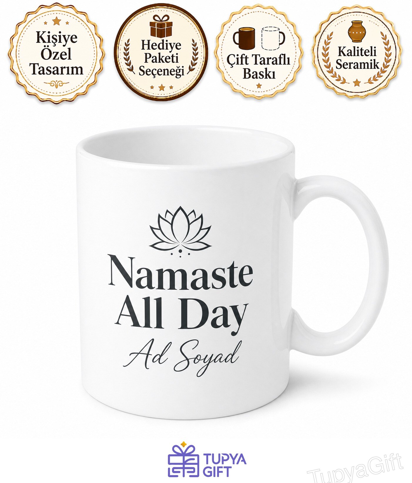 Namaste All Day Yazılı Bütün Gün Namaste İngilizce Kupa Bardak Hediye