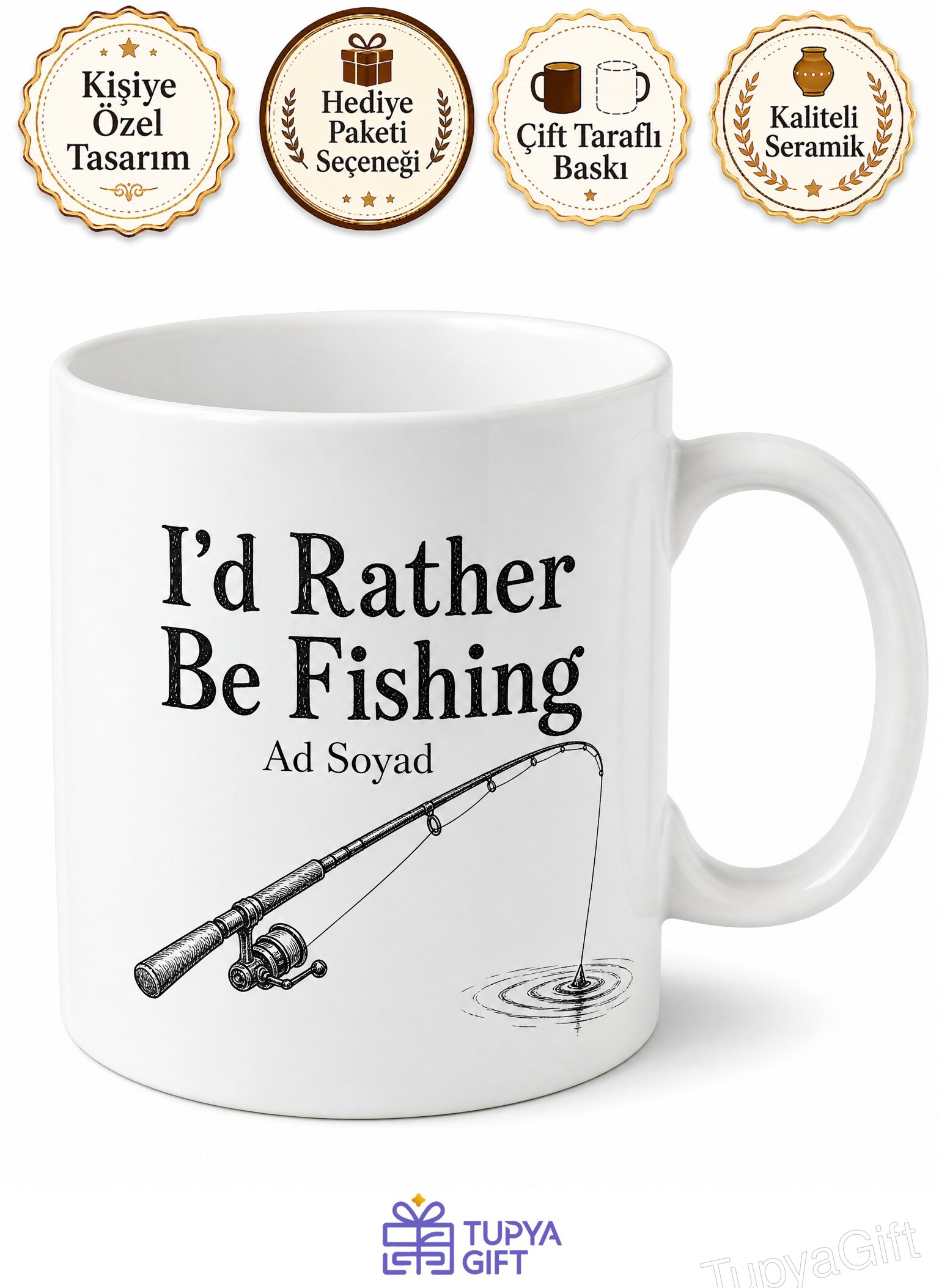 I'd Rather Be Fishing Yazılı Balık Tutmayı Tercih Ederim İngilizce Kupa Hediye