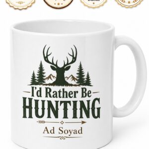 I'd Rather Be Hunting Baskılı Avlanmayı Tercih Ederim İngilizce Kahve Kupası Hediye