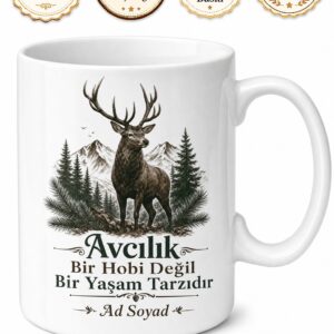 Avcılık Bir Yaşam Tarzıdır İngilizce Yazılı Baskılı Porselen Kupa Bardak Hediye