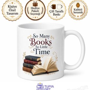 So Many Books So Little Time Temalı Çok Kitap Az Zaman İngilizce Kupa Bardak Hediye