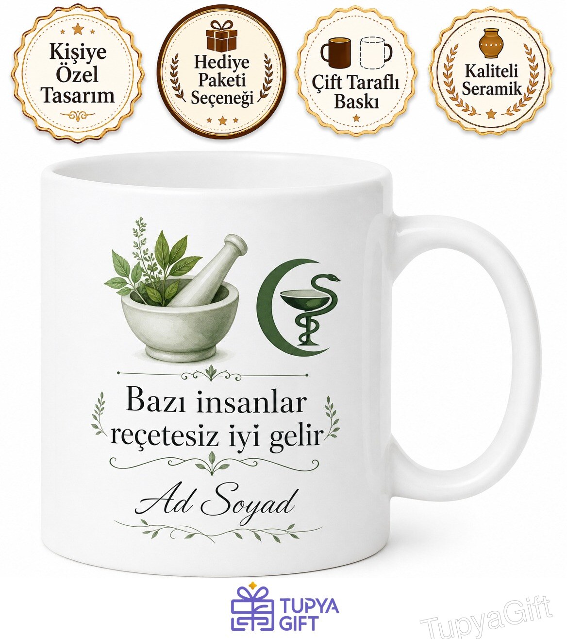 İlaç Gibi Gelen Eczacı Arkadaşa İsim Yazılı Hediye Seramik Kupa Bardak