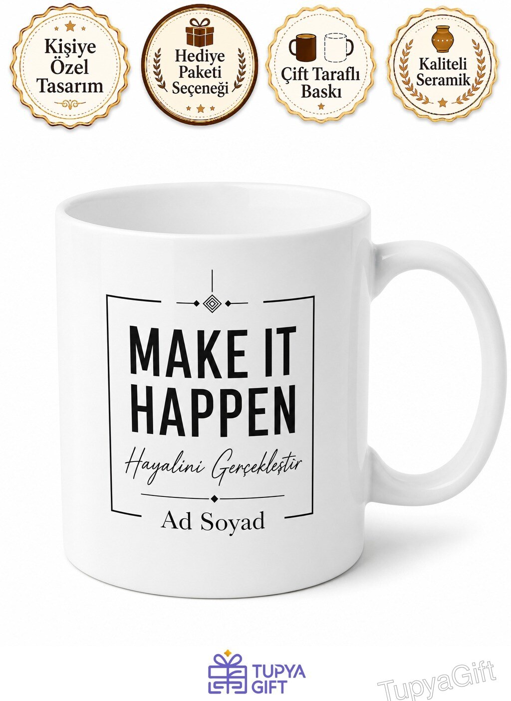 Make It Happen Yazılı Gerçekleştir İngilizce Motivasyon Kupa Bardak Hediye