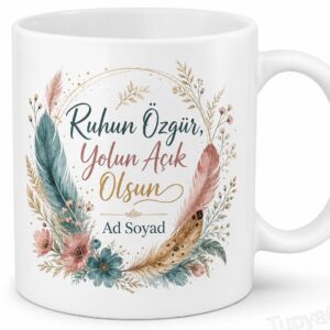 Ruhun Özgür Yolun Açık Olsun Temalı Özgür Ruh İngilizce Çay Kupası Hediye Baskılı Kupa Bardak