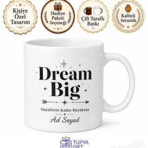 Dream Big Baskılı Büyük Hayal Et İngilizce Motivasyon Kupa Bardak Hediye