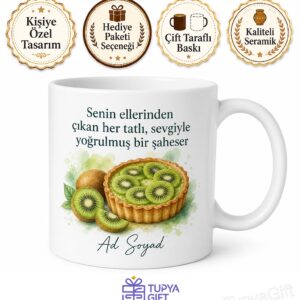 Kivi Tatlısı Yapan Annelere Kivili Tart Kupa Bardak Anneye Özel Hediye