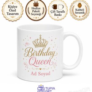 Birthday Queen Yazılı Doğum Günü Kraliçesi İngilizce Kupa Bardak Hediye