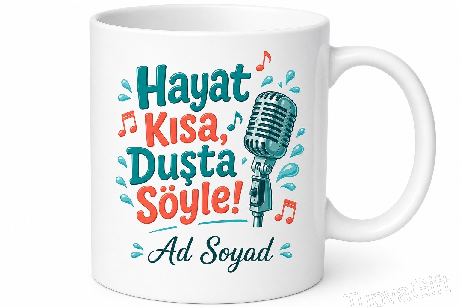 Hayat Kısa Duşta Şarkı Söyle Kupa Bardak Hediye