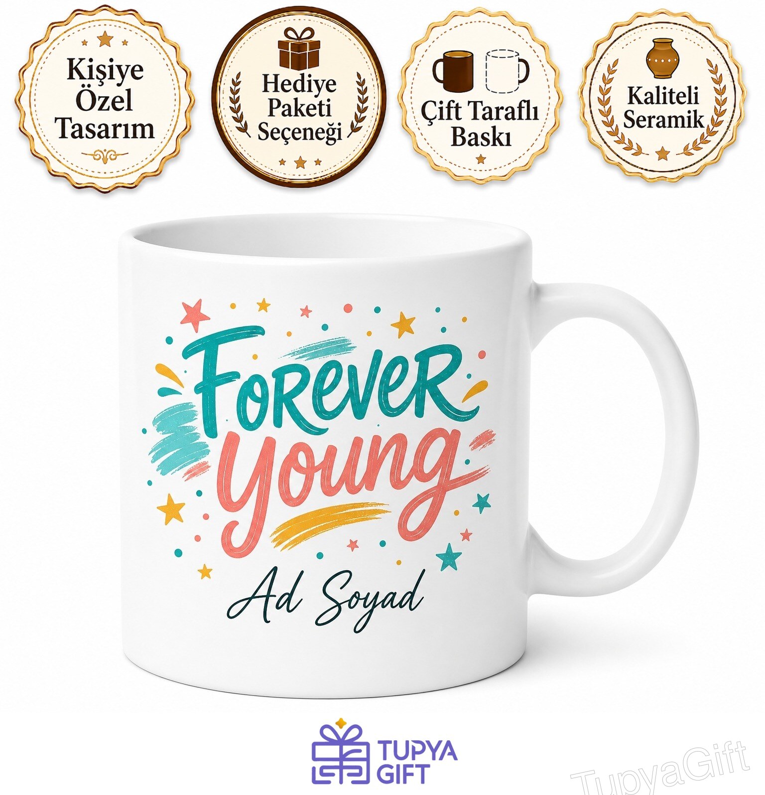 Forever Young Temalı Sonsuza Dek Genç İngilizce Kupa Bardak Hediye