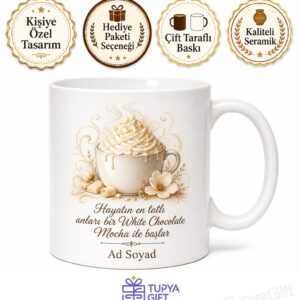 White Chocolate Mocha İçenlere Tatlı Kahve Kupa Bardak Hediye