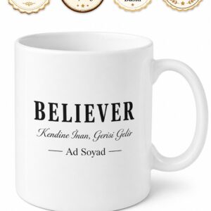 Believer Yazılı İnanmaktan Vazgeçmeyenlere Özel İngilizce Kupa Bardak Hediye