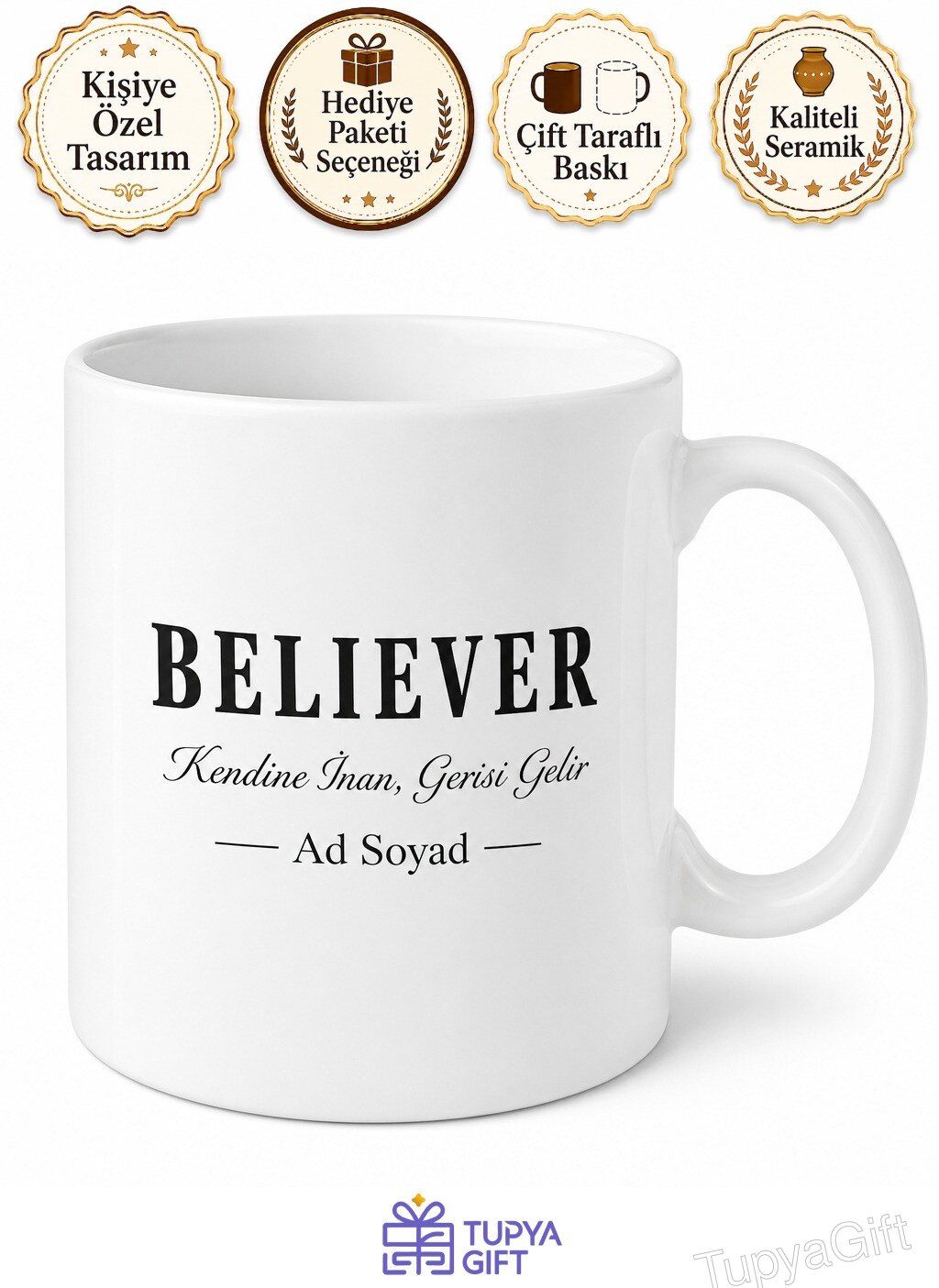 Believer Yazılı İnanmaktan Vazgeçmeyenlere Özel İngilizce Kupa Bardak Hediye
