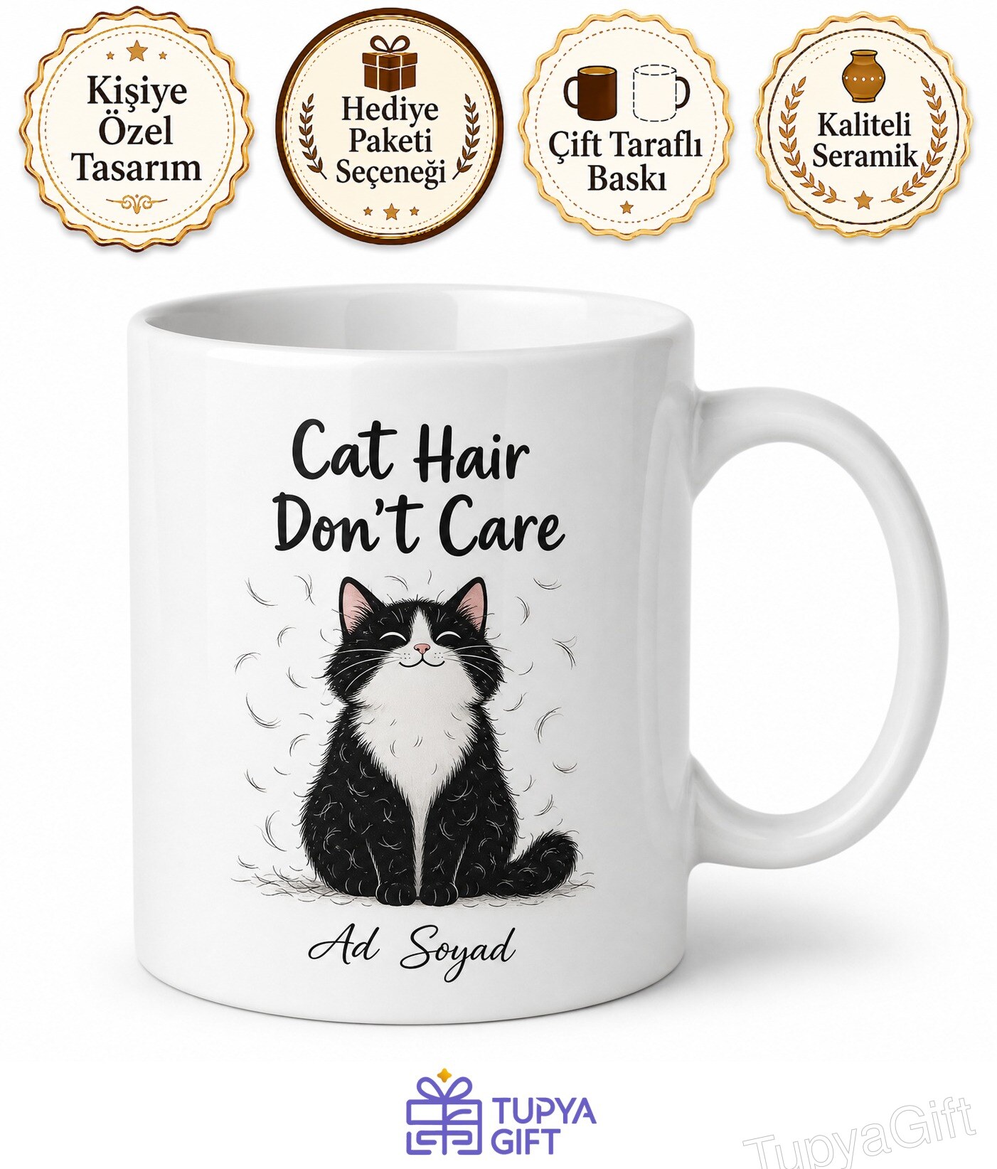 Cat Hair Don't Care Kedi Tüyü Temalı İngilizce Baskılı Porselen Kupa Bardak Hediye