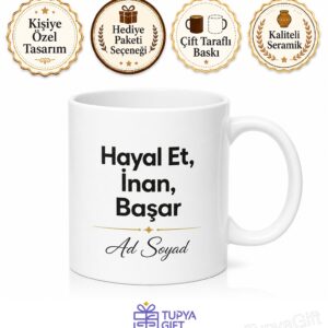 Dream Believe Achieve Temalı Hayal Et İnan Başar İngilizce Kupa Bardak Hediye