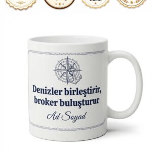 Gemi Brokeri Ship Broker İsim Yazılı Kupa Bardak Denizcilik Hediye
