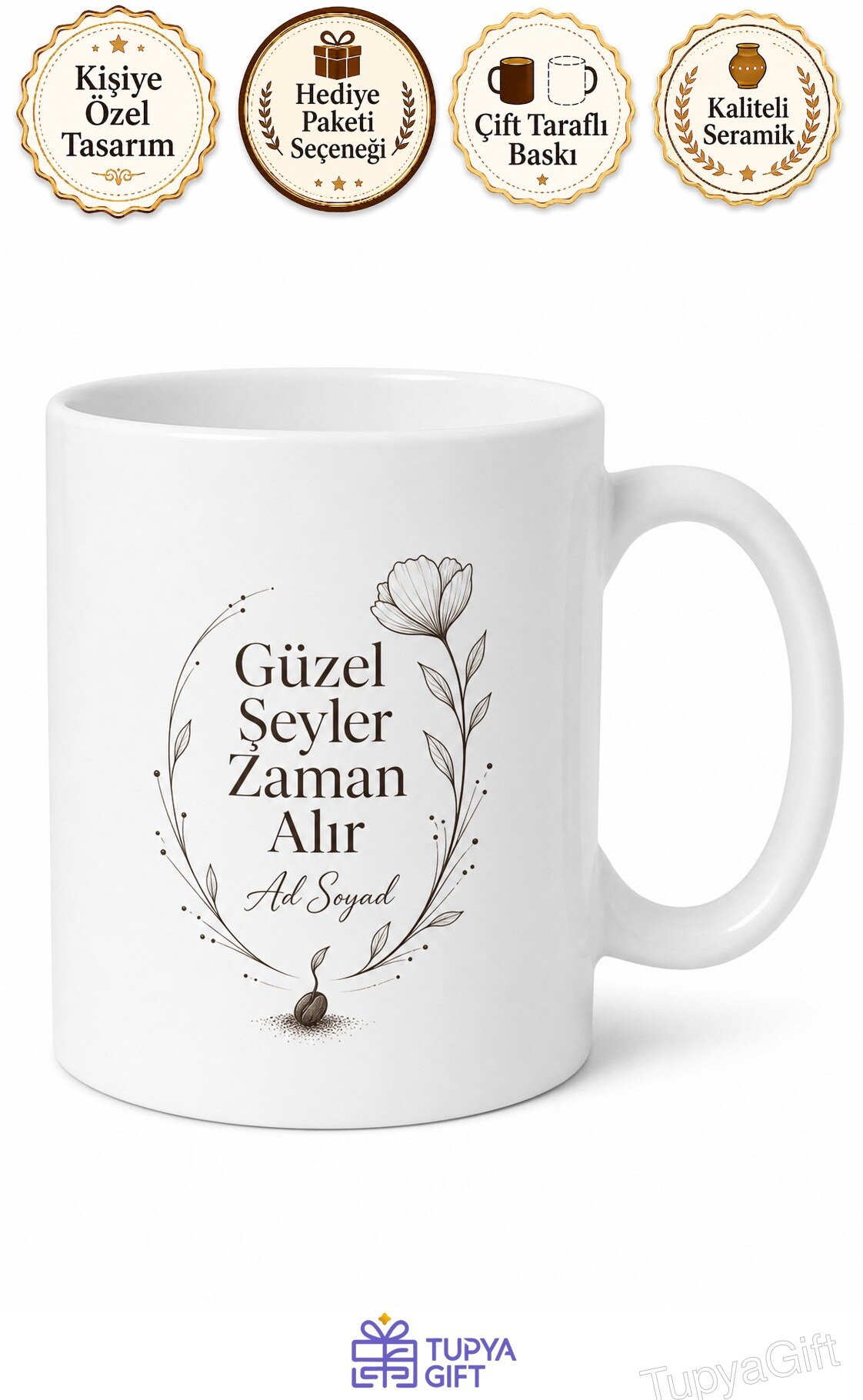 Good Things Take Time Temalı Sabırlı Olanlara Özel Kupa Bardak Hediye