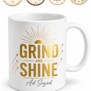 Grind And Shine Baskılı Çalış Ve Parla İngilizce Çay Kupası Hediye Bardak