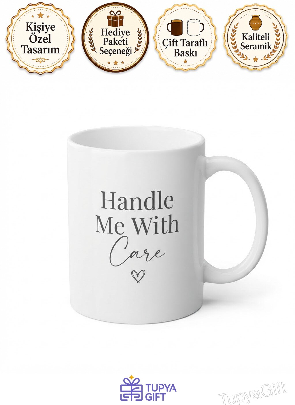 Handle Me With Care Yazılı Baskılı Kupa Bardak İngilizce Hediye Çay Kupası