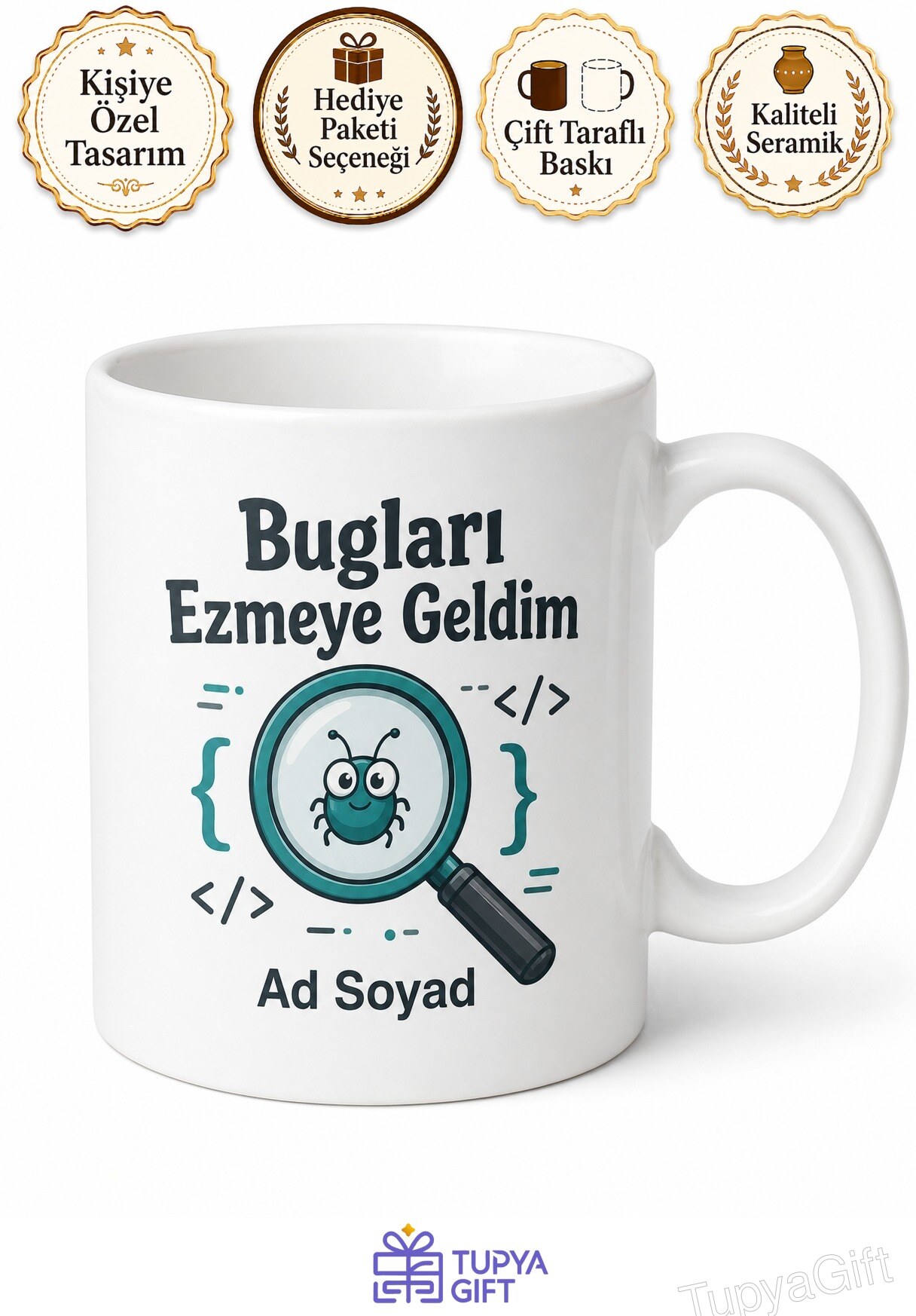 Hata Ayıklayan Bug Avcısı Yazılımcı Esprili Hediye Seramik Kupa Bardak